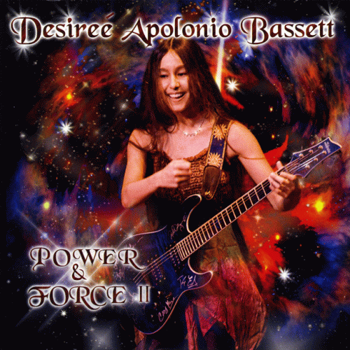 Desiree' Apolonio Bassett : Power & Force II